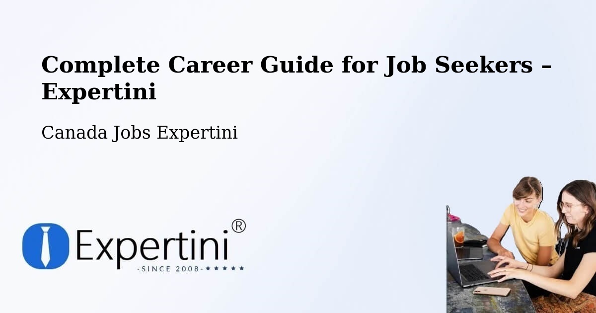 Career Guide for Job Seekers – Québec - Québec, Canada Jobs Expertini