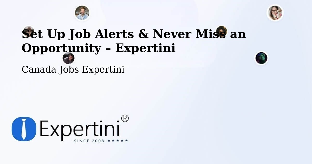 Job Alerts Guide – Get Notified About New Jobs in Québec - Québec, Canada Jobs Expertini