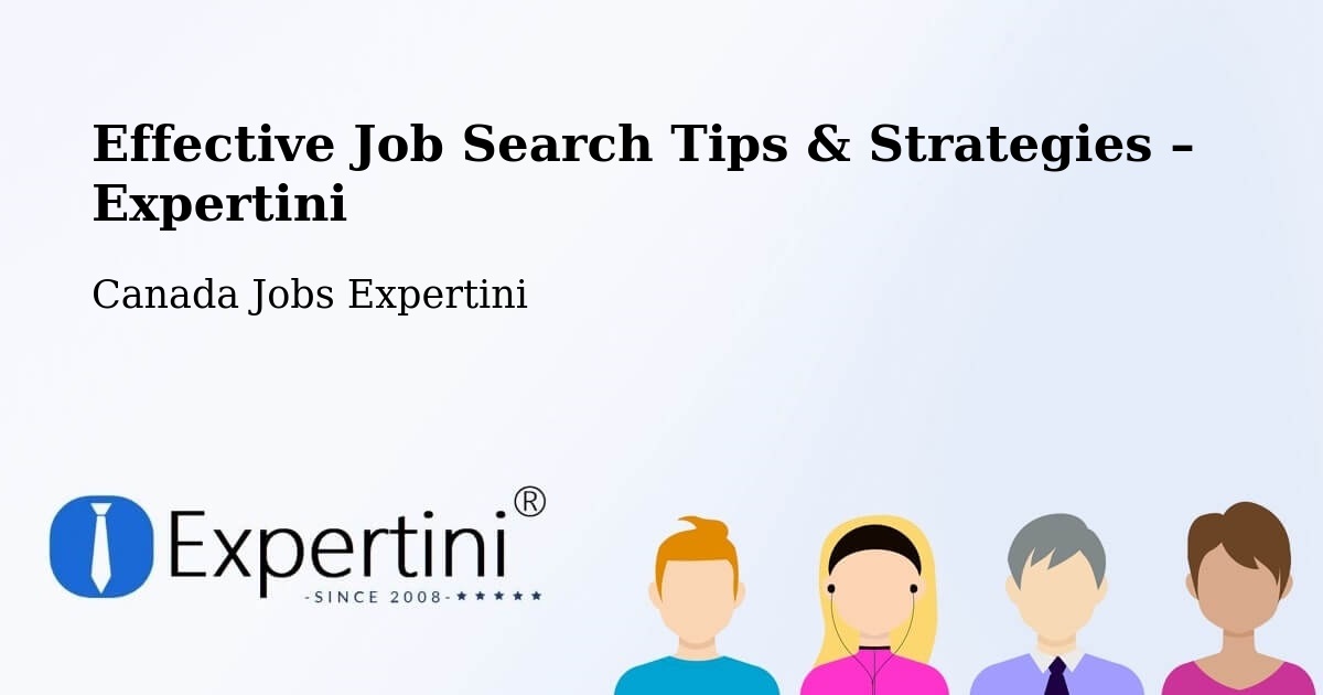 Job Search Tips & Strategies for Job Seekers – Québec - Québec, Canada Jobs Expertini