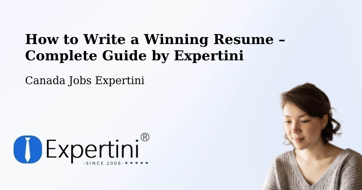 Resume Writing Guide for Job Seekers – Québec - Québec, Canada Jobs Expertini